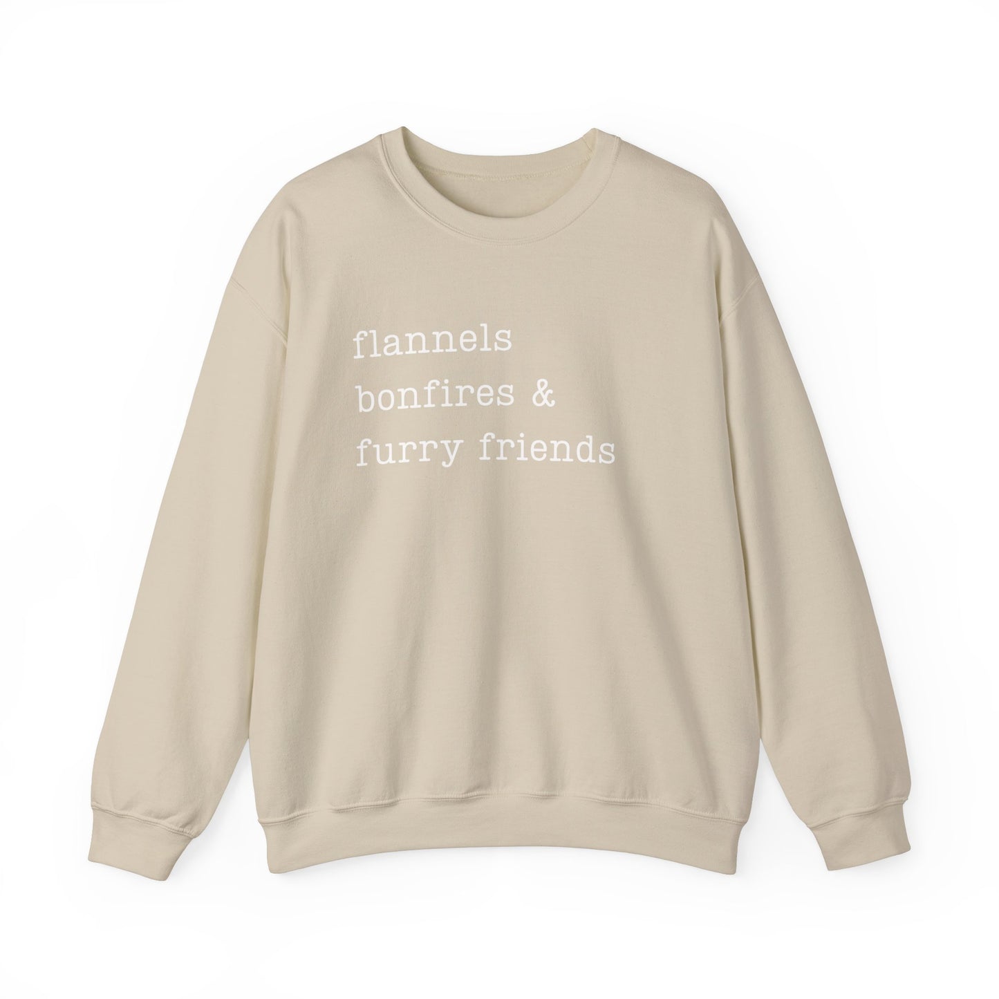 Flannels, bonfires & furry friends Sweatshirt