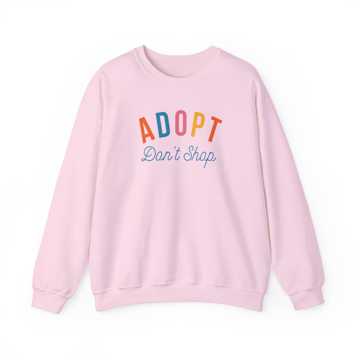 Adopt Dont Shop Dog Sweatshirt