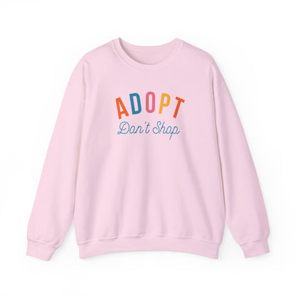 Adopt Dont Shop Dog Sweatshirt