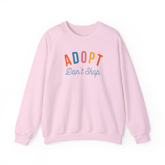 Adopt Dont Shop Dog Sweatshirt