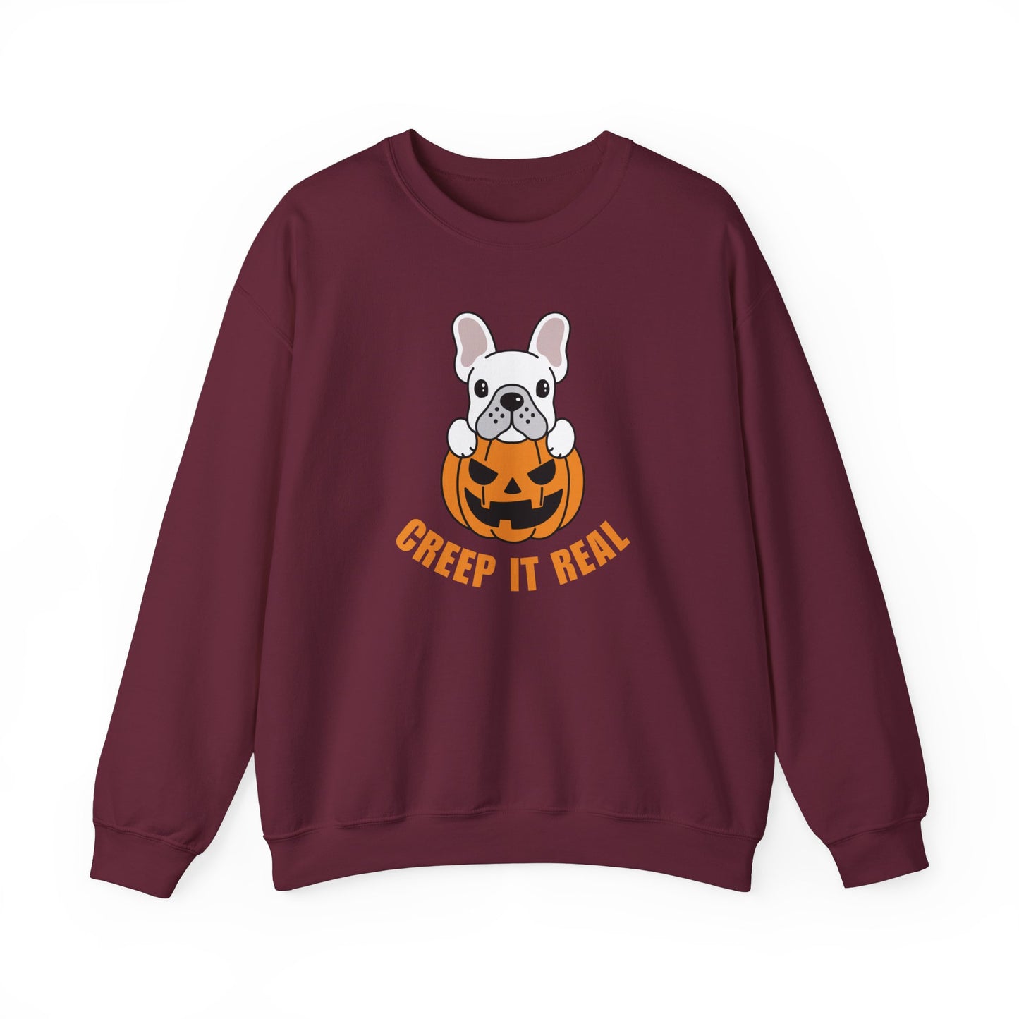 Creep it Real French bulldog Sweatshirt