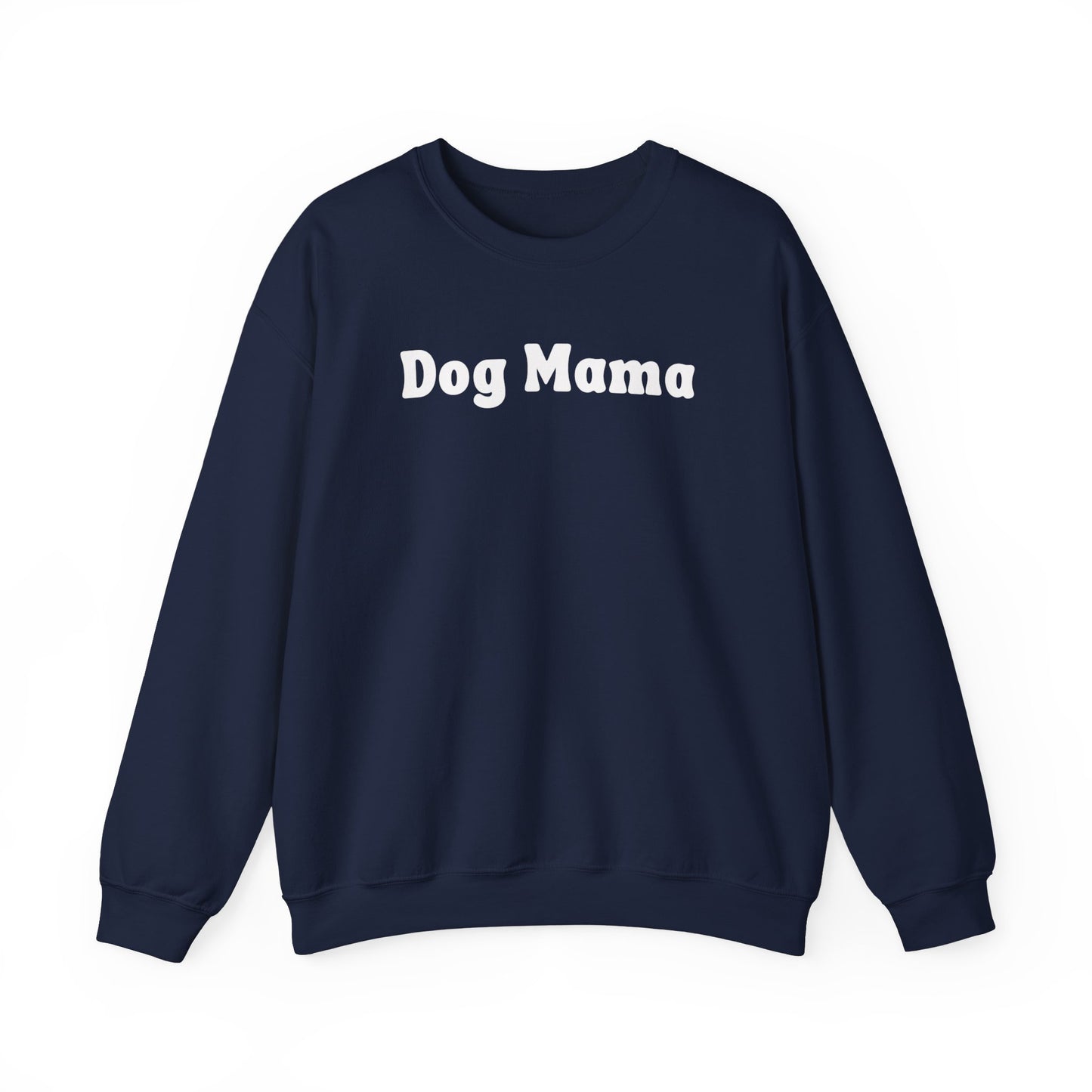 Dog Mama (lower case) Sweatshirt