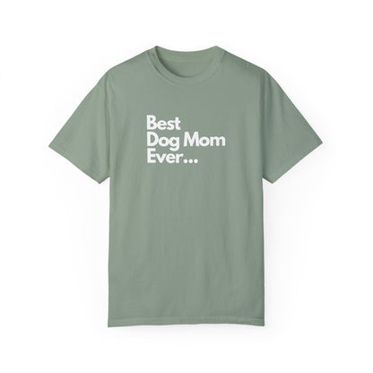 Best Dog Mom Ever T-Shirt