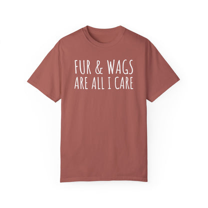 Fur & Wags are all I care dog groomer Tshirt