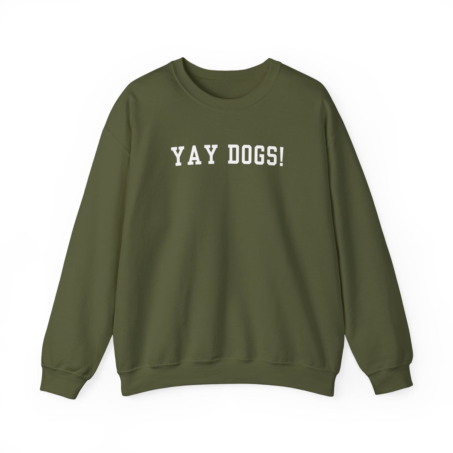 Yay Dogs Sweatshirt