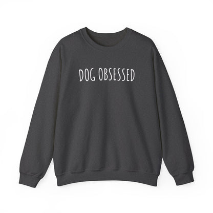 Dog Obsessed Sweatshirt