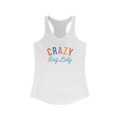 Crazy Dog Lady Women's Racerback Tank