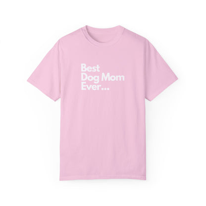 Best Dog Mom Ever T-Shirt