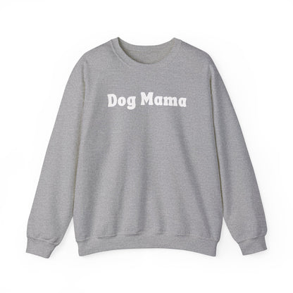 Dog Mama (lower case) Sweatshirt