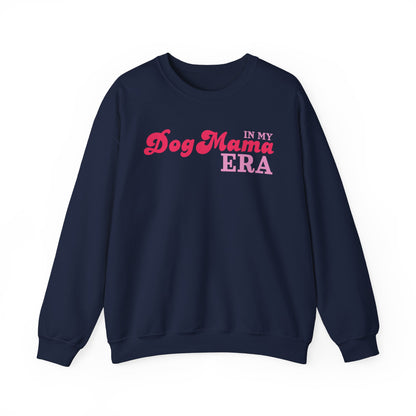 In my dog mama era Sweatshirt (pink)