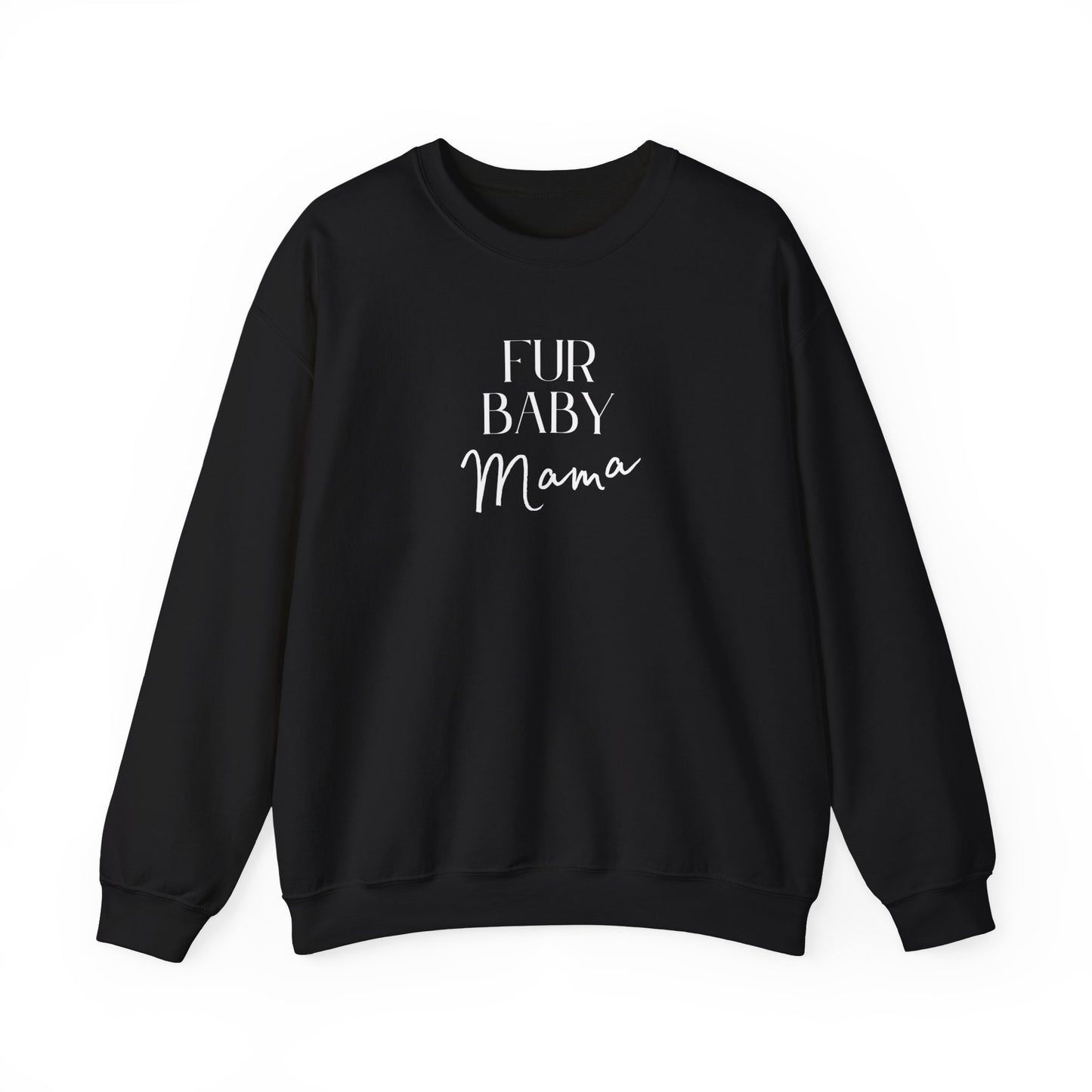 Fur Baby Mama Dog Mom Sweatshirt