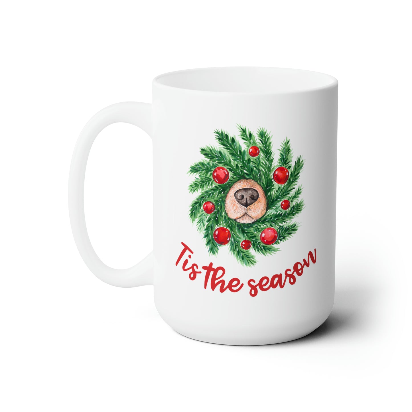 Tis the season Christmas Dog Mom Mug