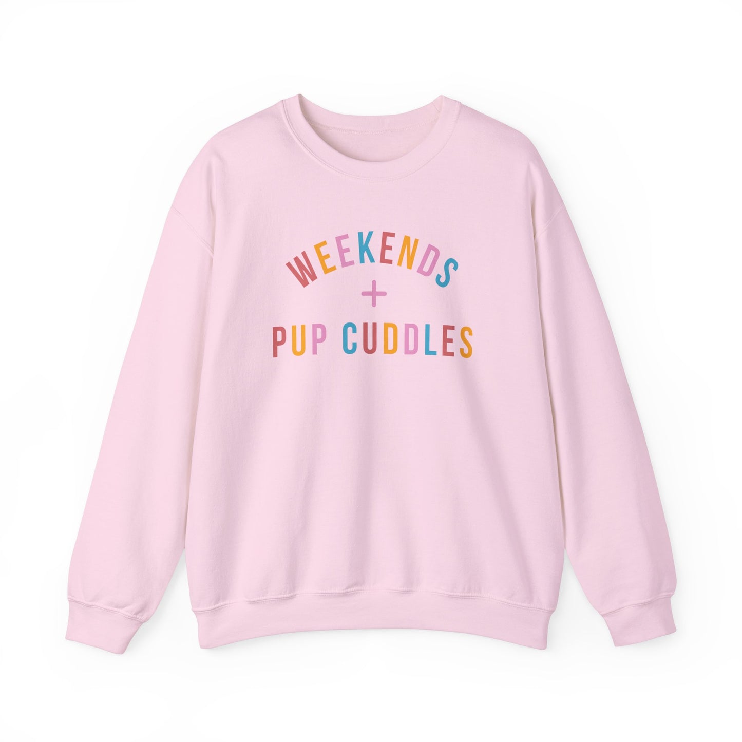 Weekends & Pup Cuddles Dog Lover Sweatshirt