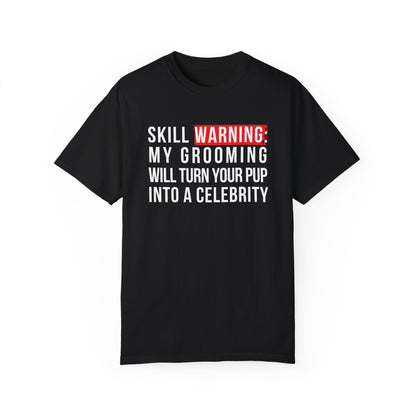 My Grooming will turn your pup into a celebrity funny dog groomer tshirt