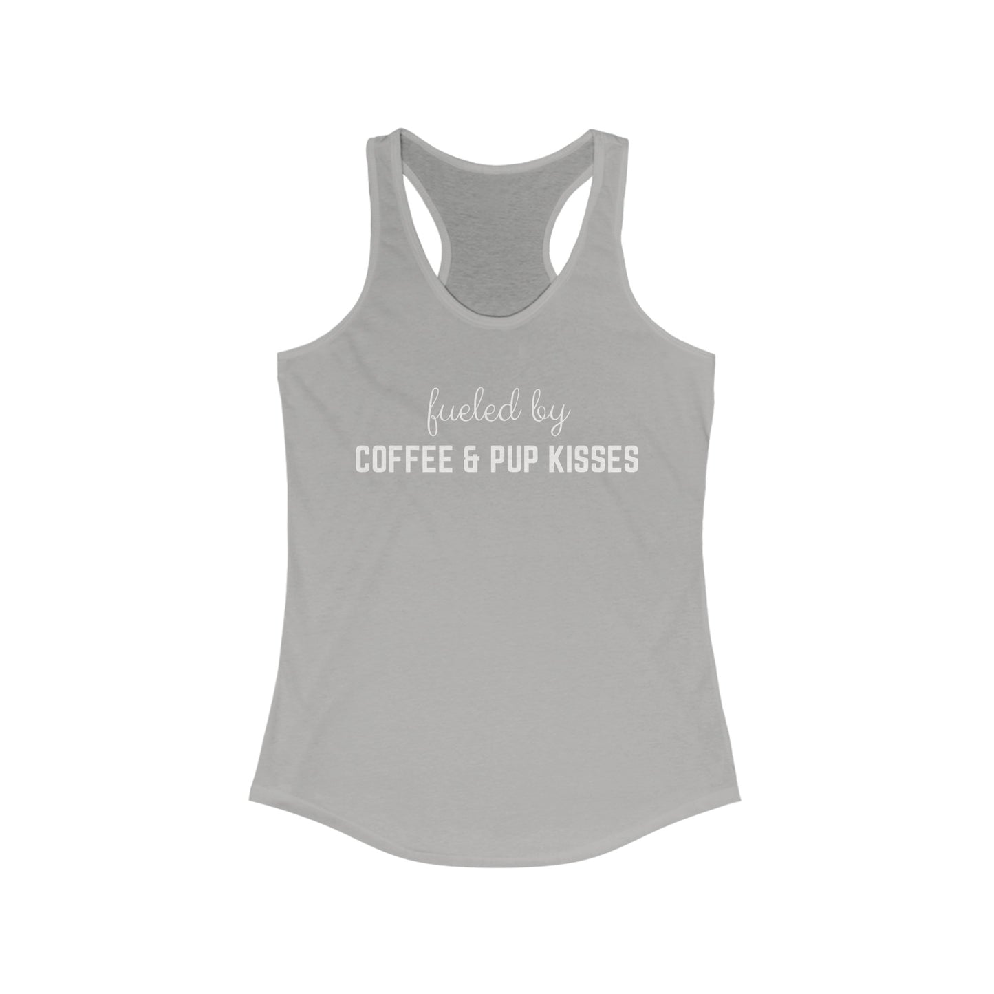 Fueled by Coffee & pup kisses Women's Racerback Tank