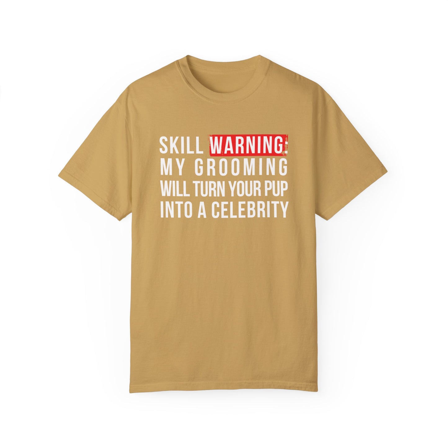 My Grooming will turn your pup into a celebrity funny dog groomer tshirt