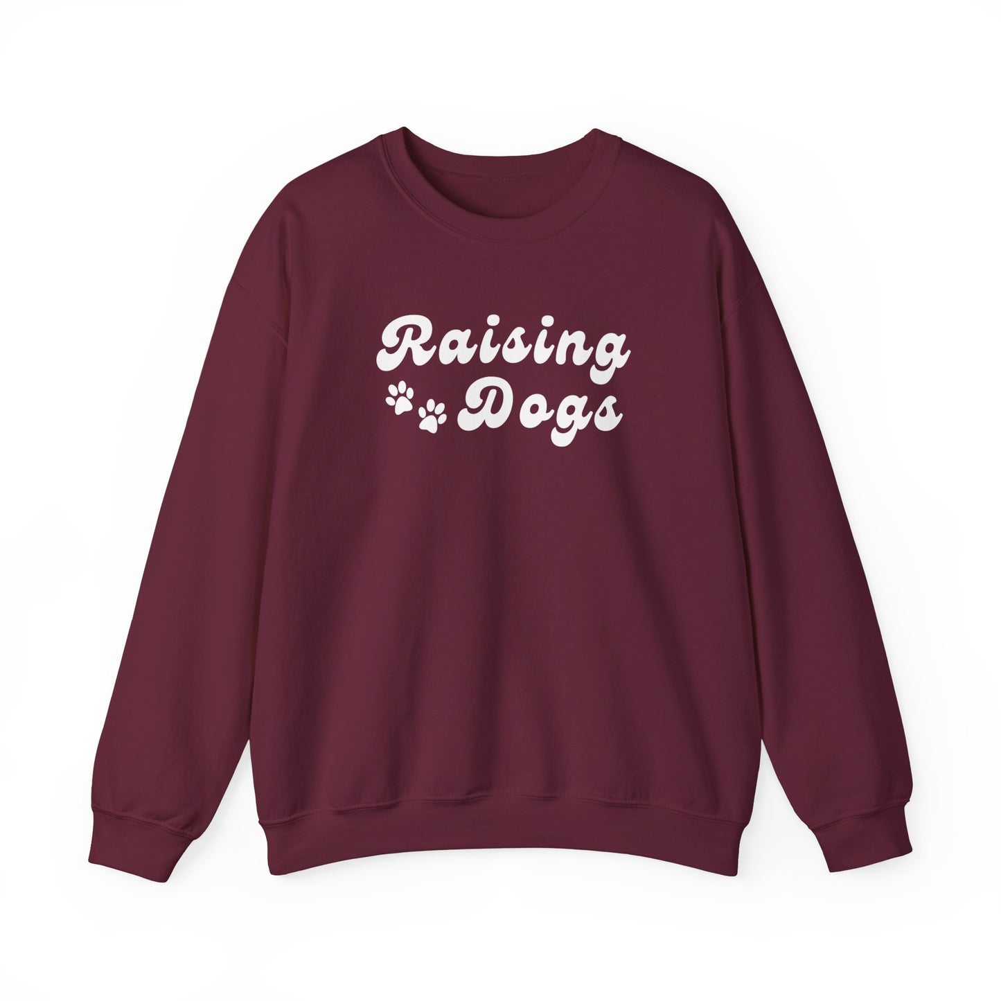 Raising Dogs Sweatshirt