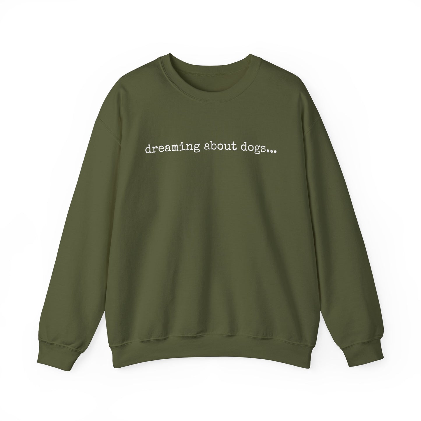 Dreaming about Dogs Sweatshirt