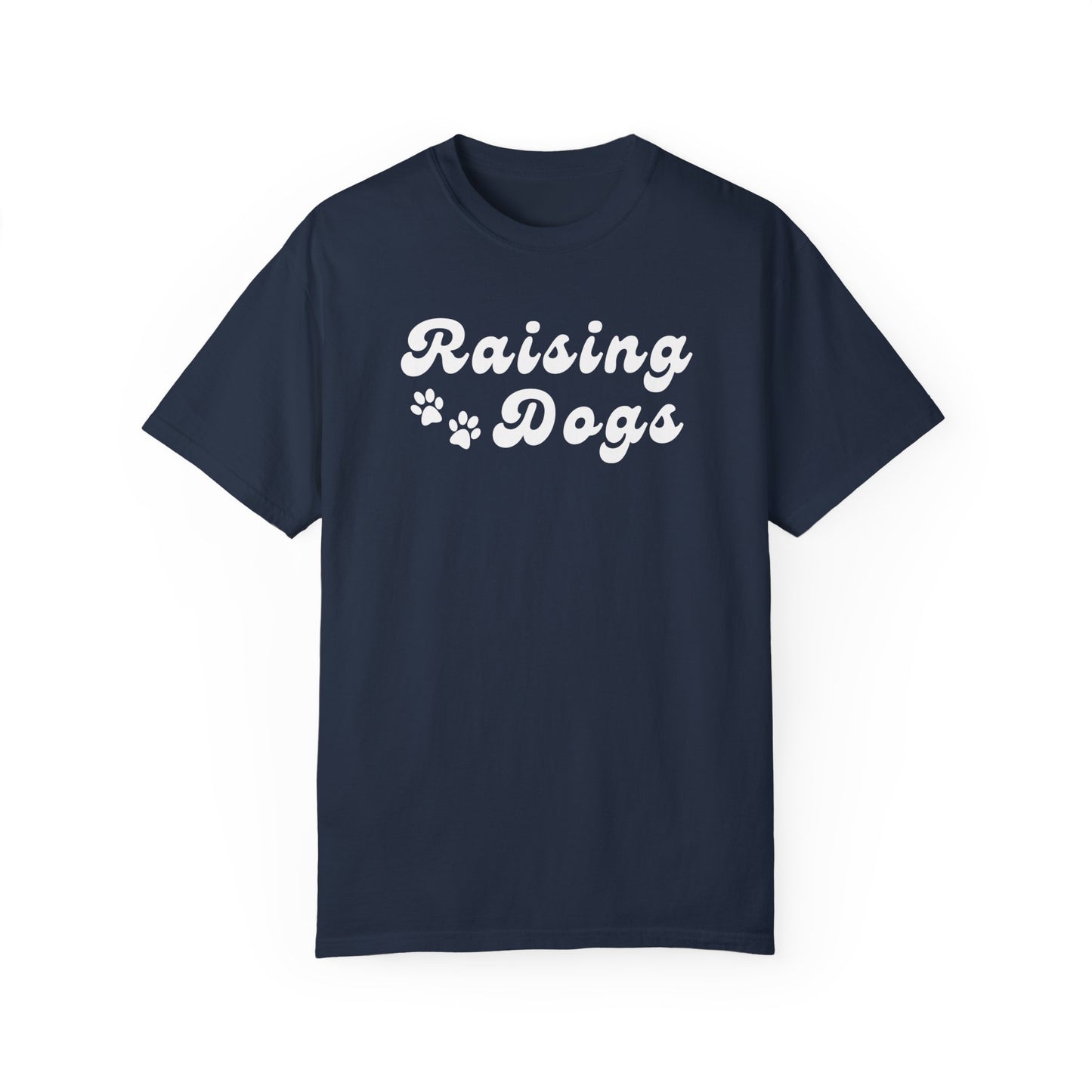 Raising Dogs T-Shirt