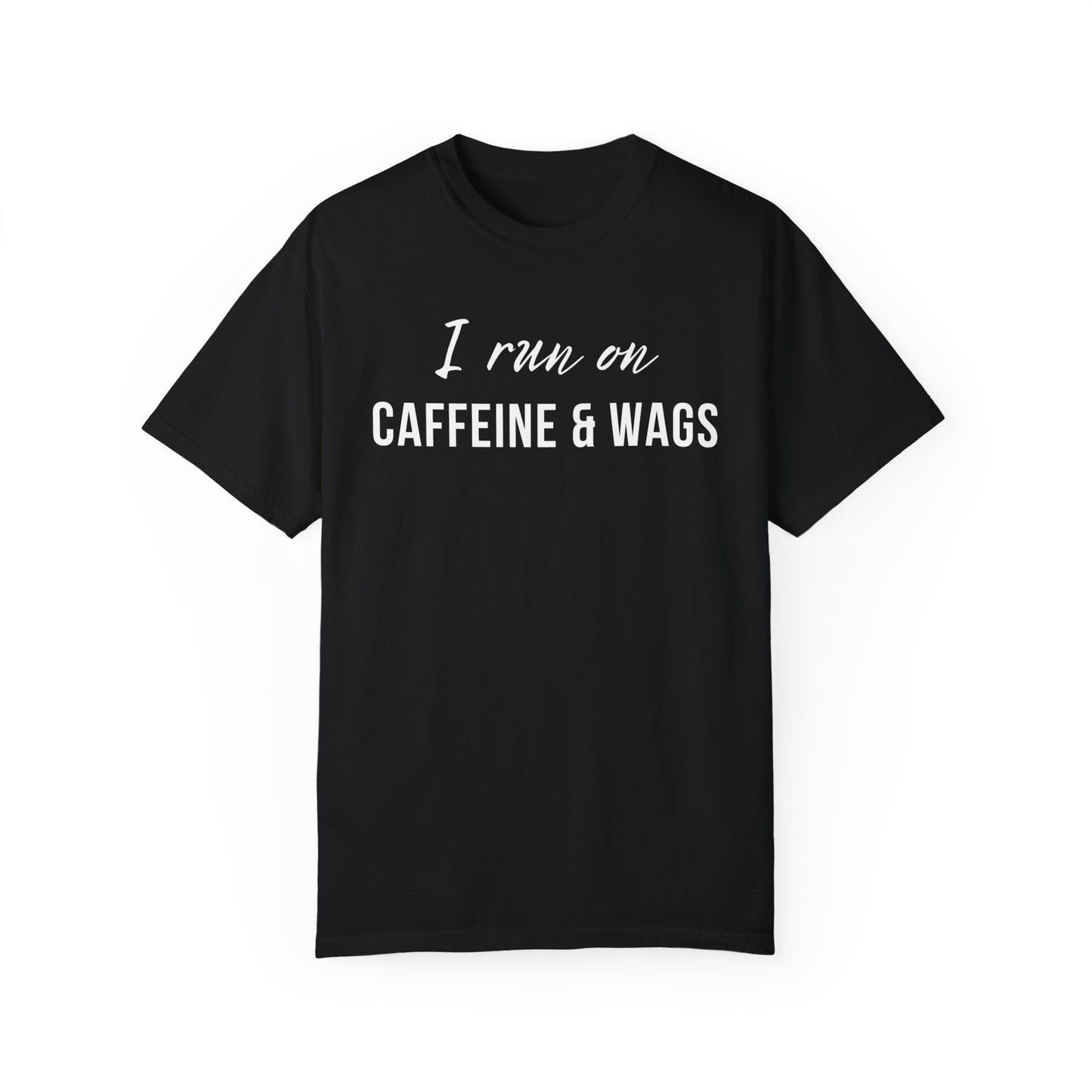 I run on Caffeine & Wags T-Shirt