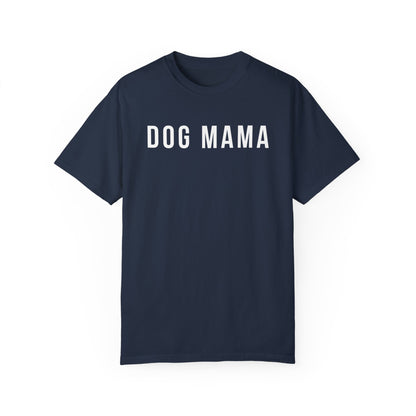 Bold Dog Mama Shirt