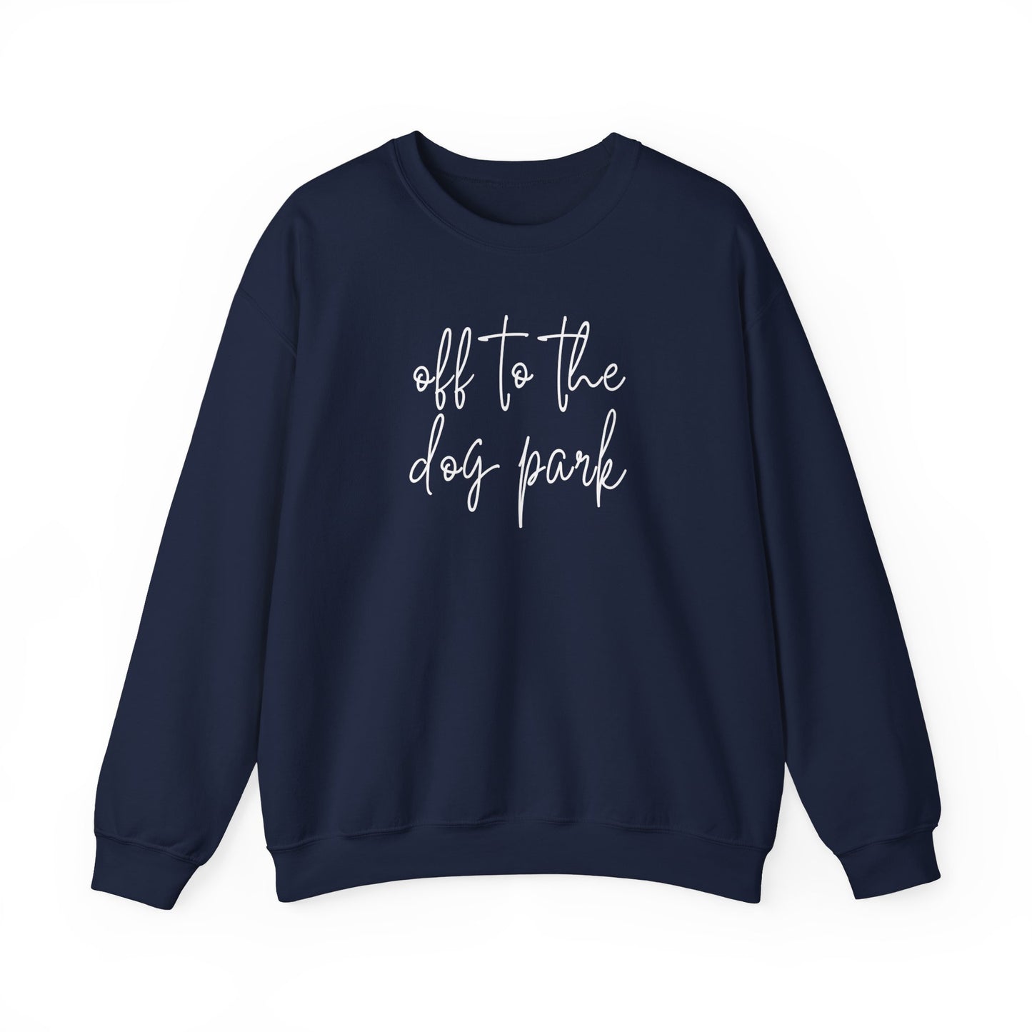 Off to the Dog Park Sweatshirt