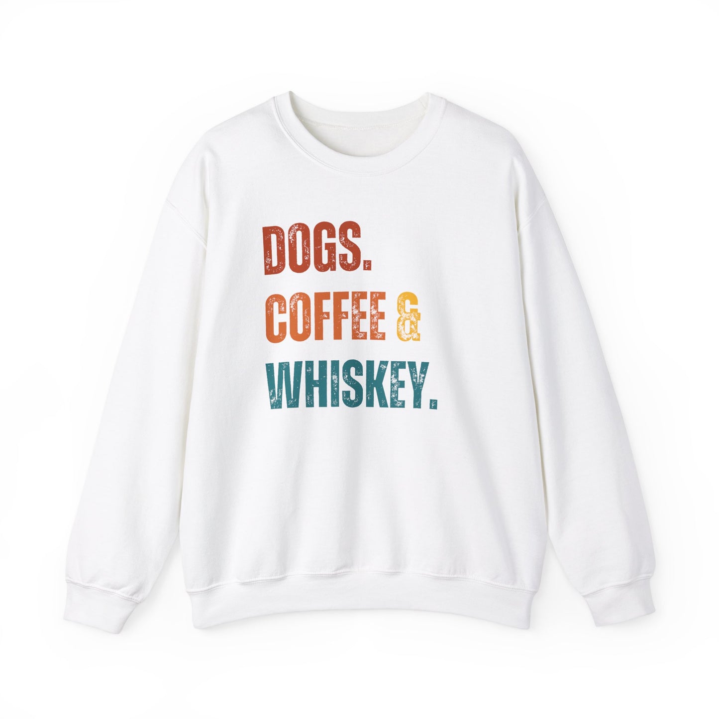 Dogs, Coffee & Whiskey Dog Dad Sweatshirt