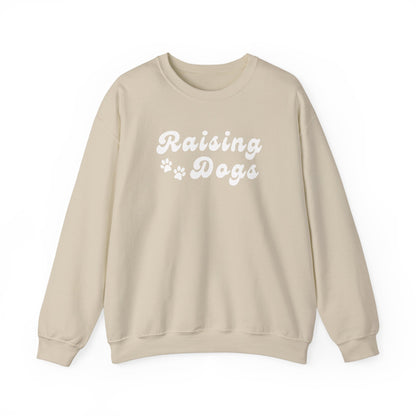 Raising Dogs Sweatshirt