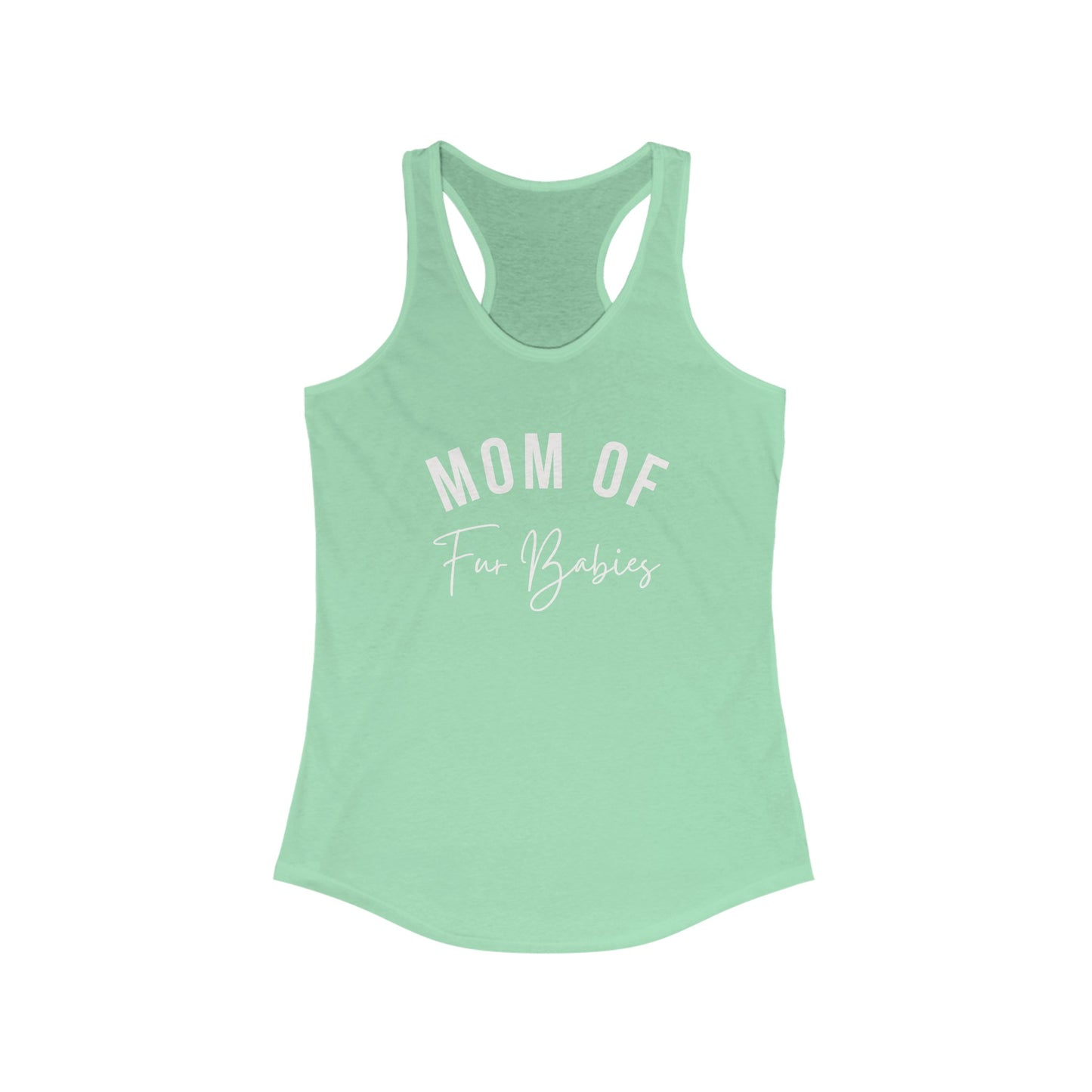 Mom of Fur babies Women's Racerback Tank