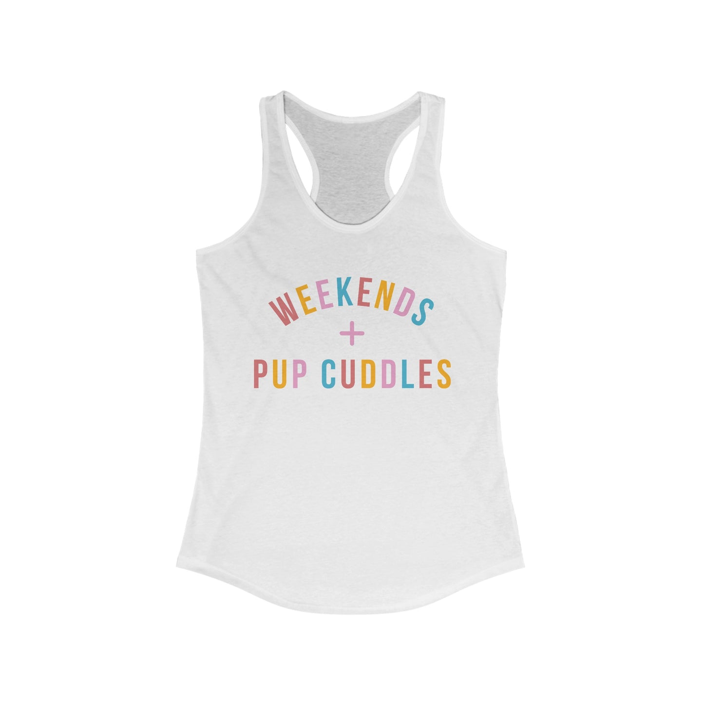 Weekend & Pup Cuddles Women's Racerback Tank