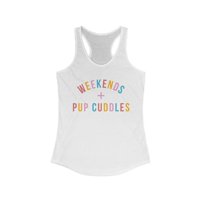 Weekend & Pup Cuddles Women's Racerback Tank