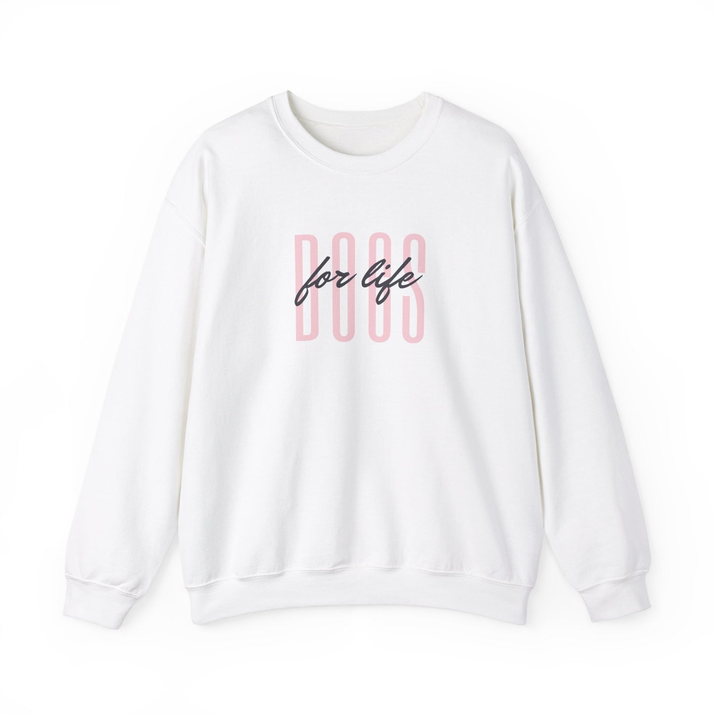 Dog Mom quote - "Dogs for life" Crewneck Sweatshirt