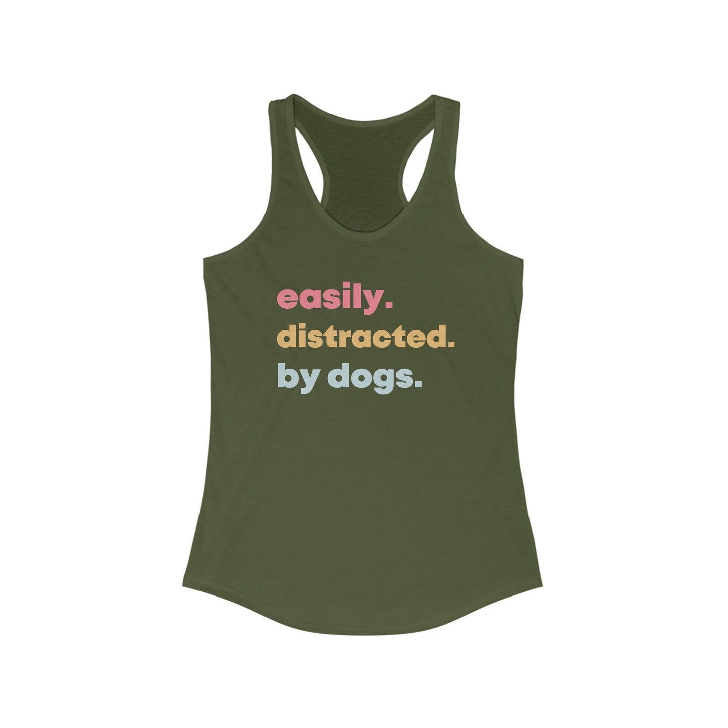 Easily distracted by Dogs Women's Racerback Tank