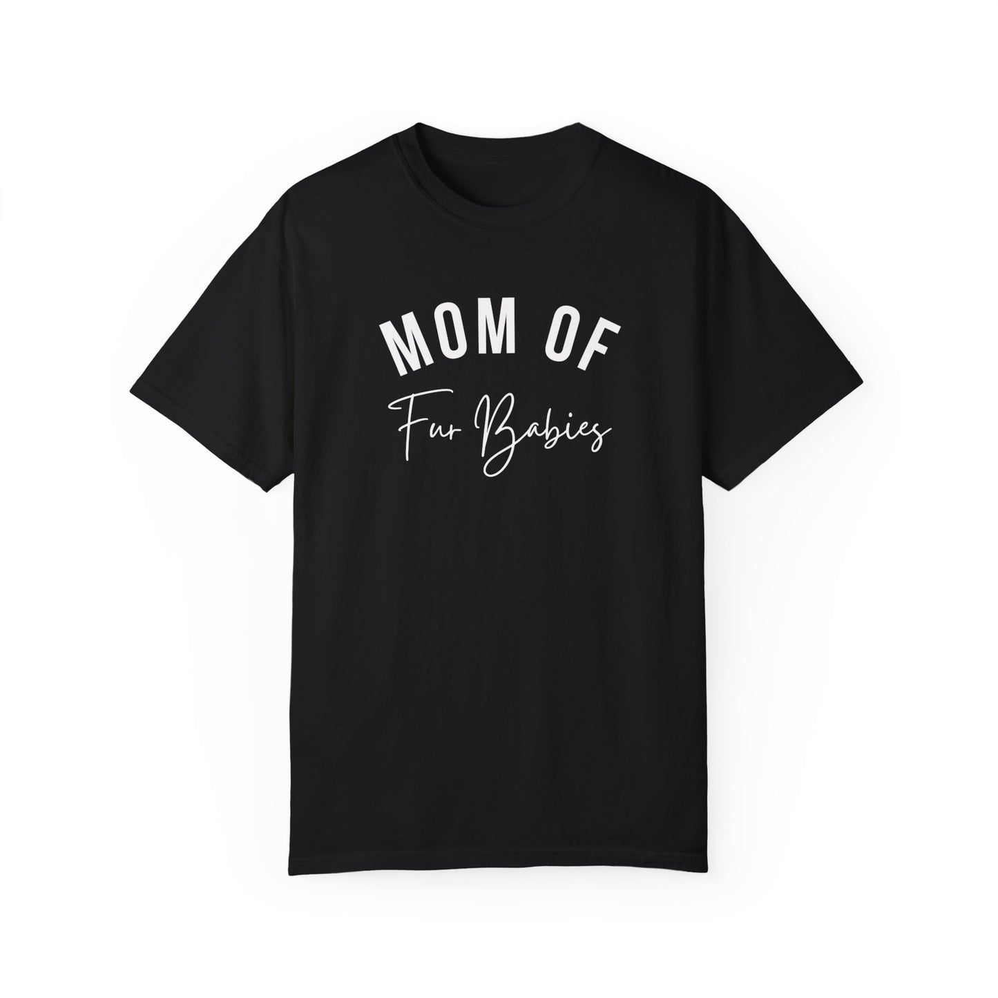 Mom of Fur Babies Tshirt