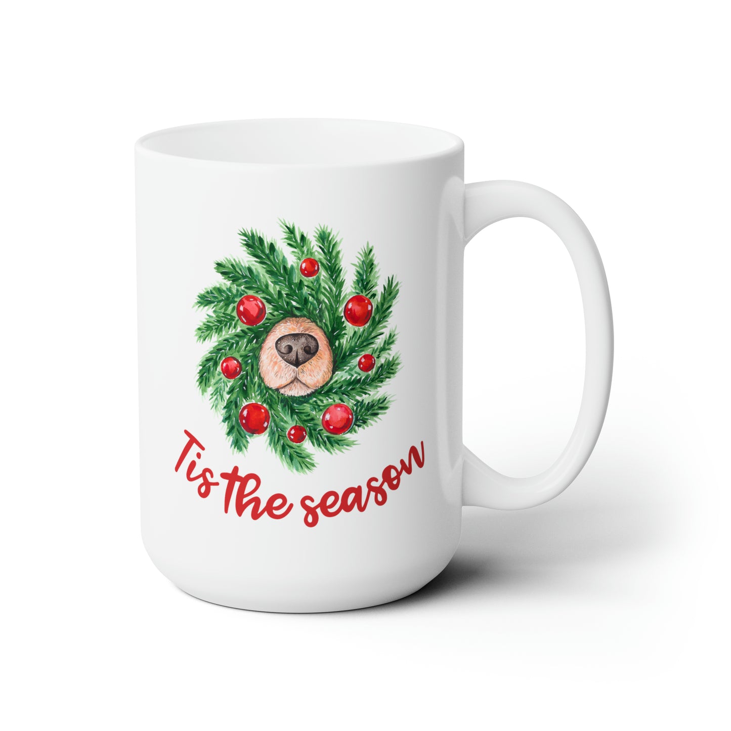 Tis the season Christmas Dog Mom Mug