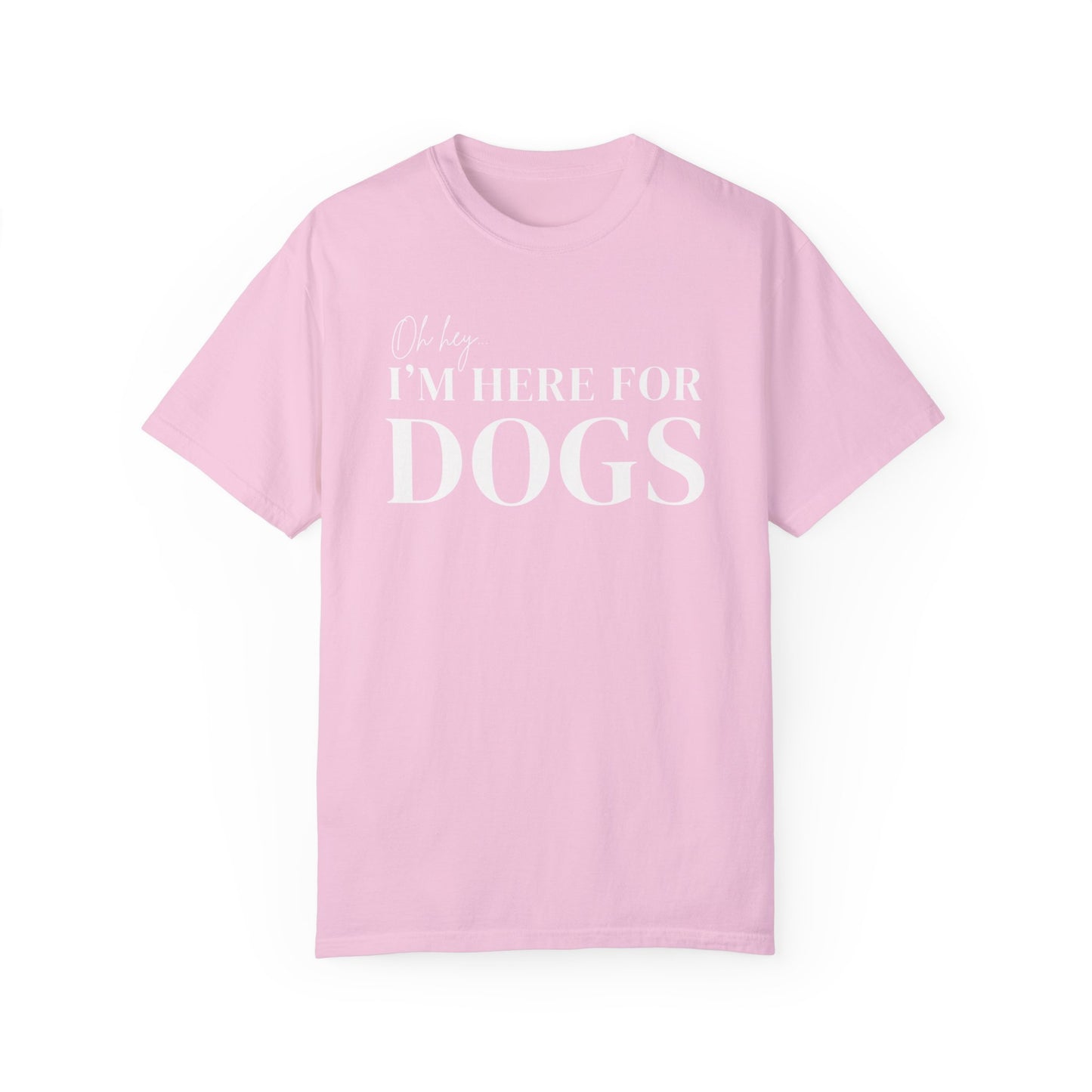 Oh hey, I'm here for Dogs Tshirt