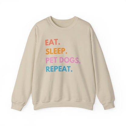 Eat Sleep Pet Dogs Repeat Dog Sweatshirt