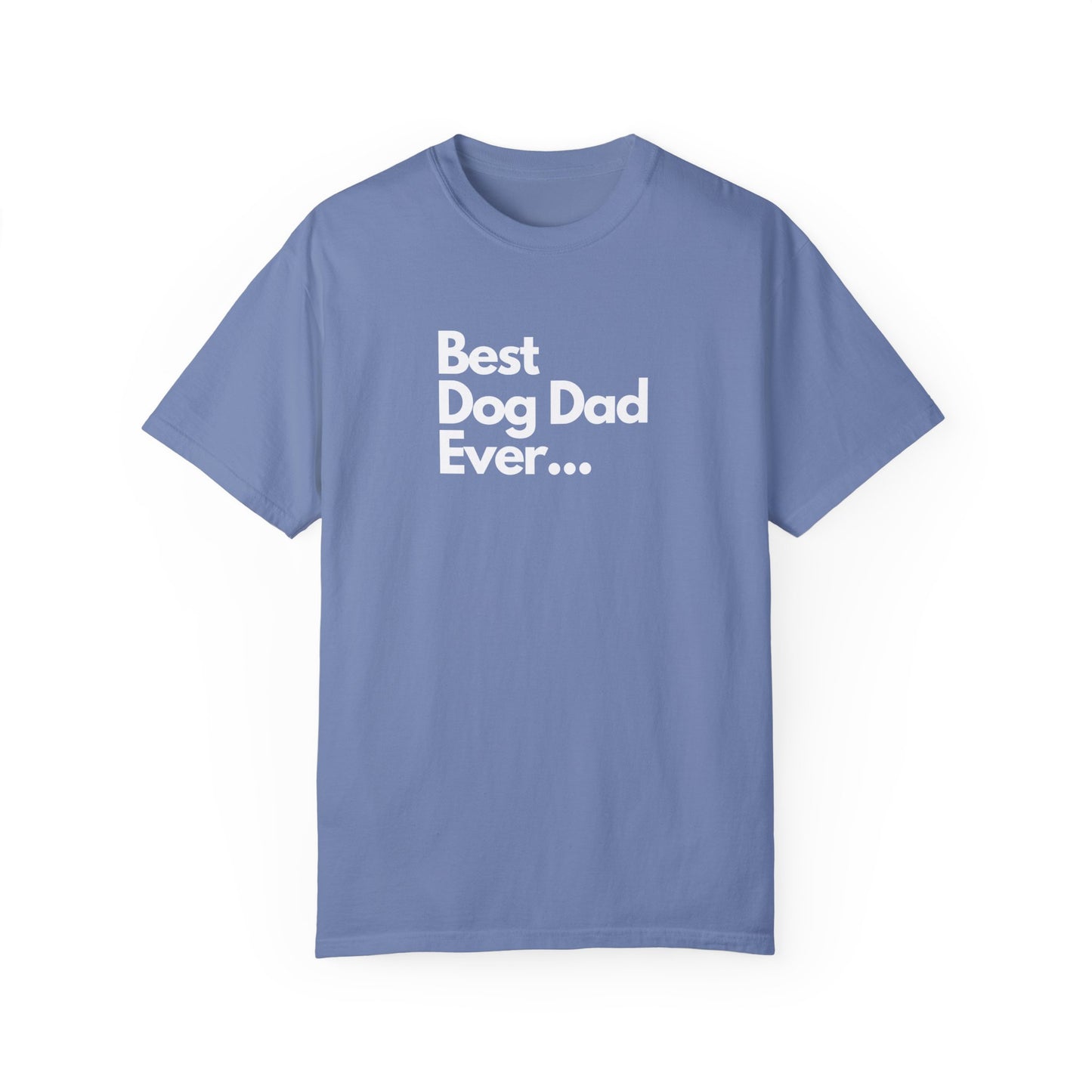 Best Dog Dad Ever T-Shirt