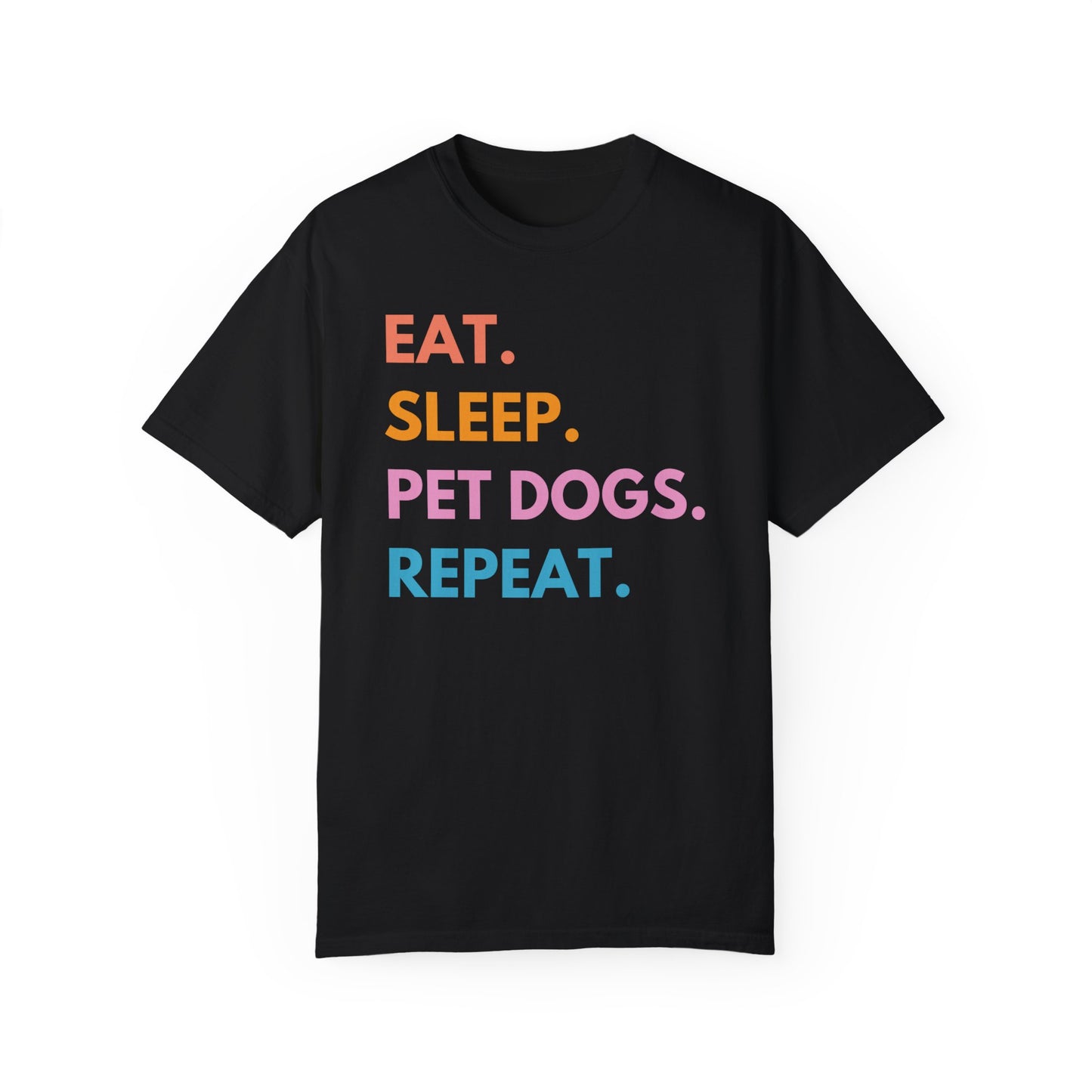 Eat Sleep Pet Dogs Repeat funny dog lover shirt