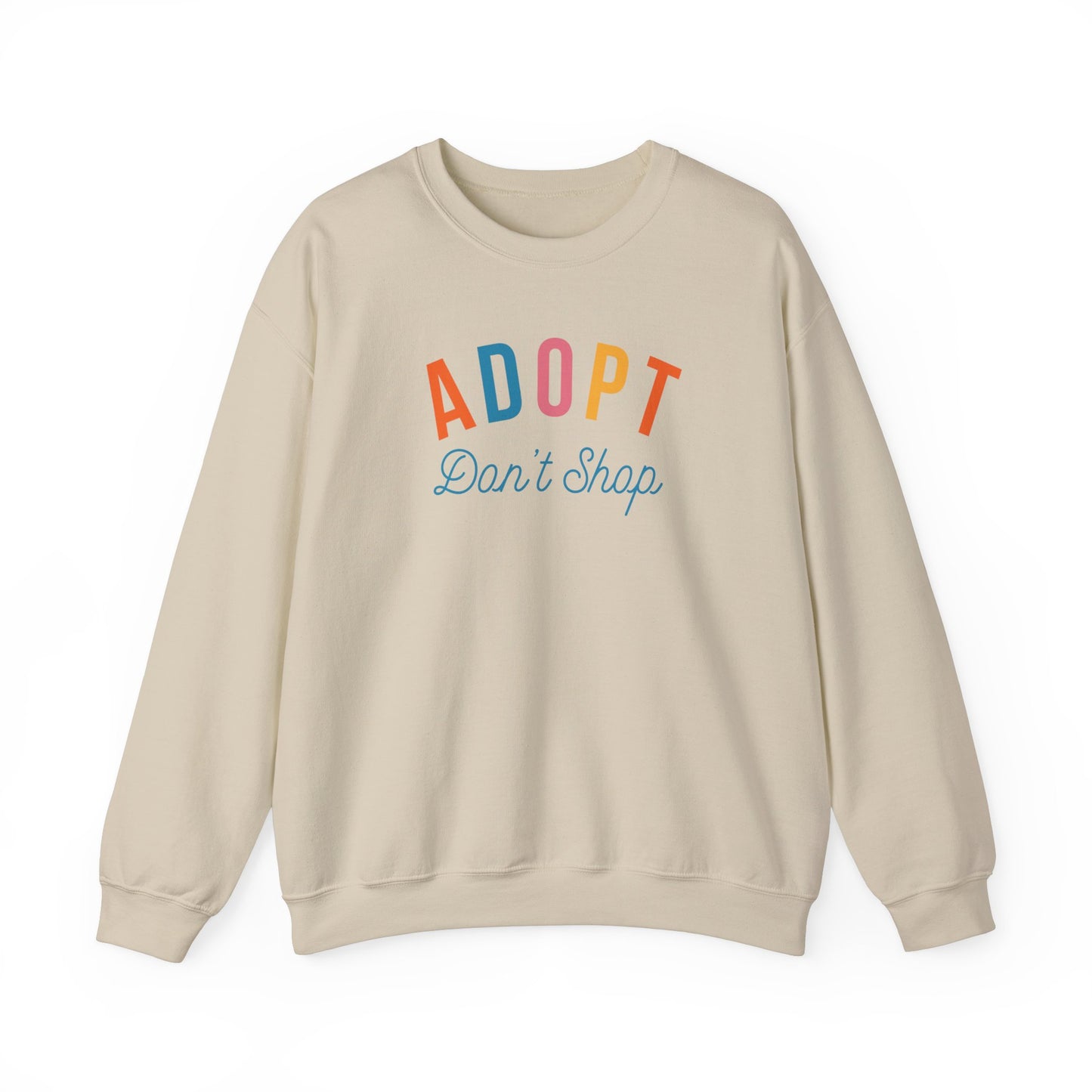 Adopt Dont Shop Dog Sweatshirt