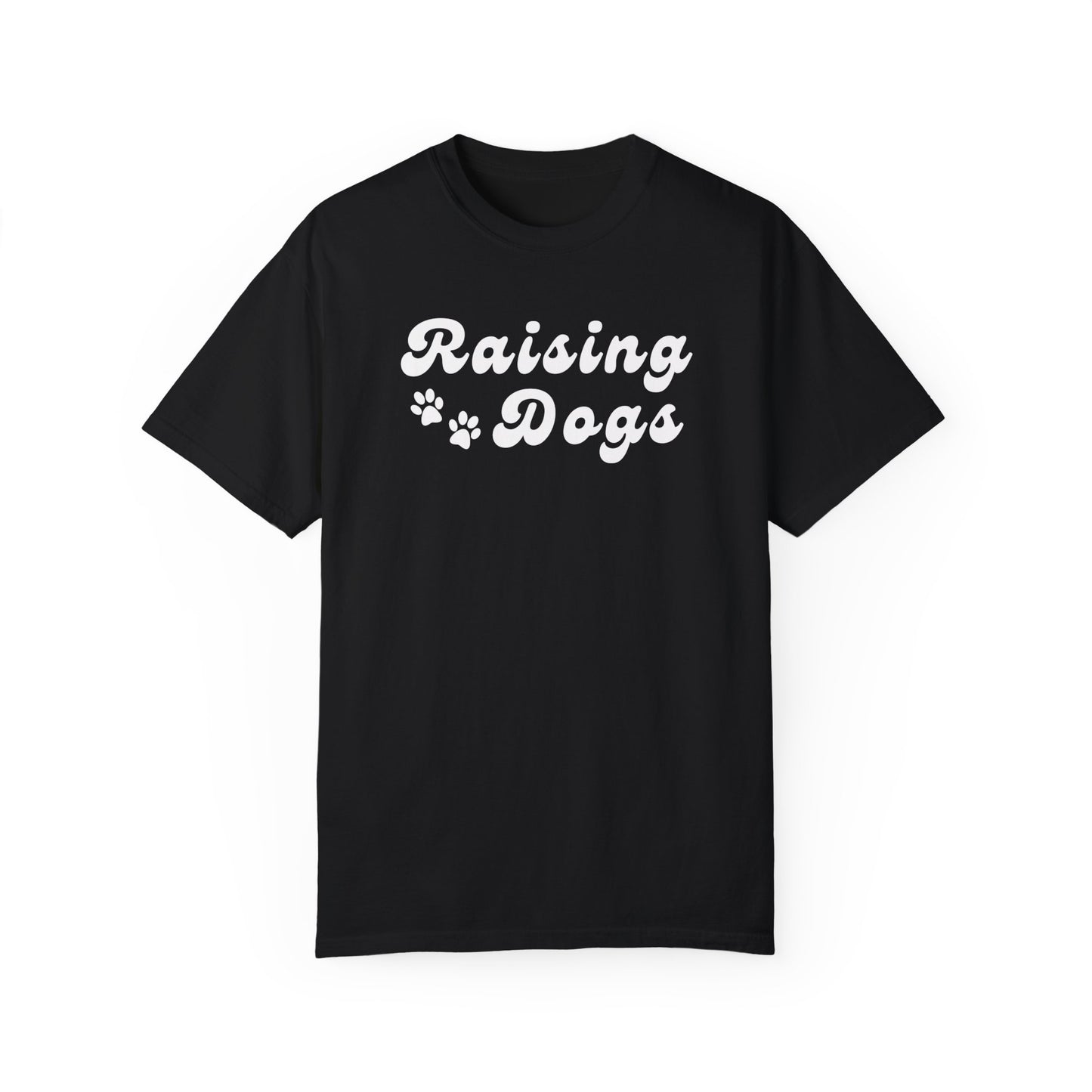 Raising Dogs T-Shirt