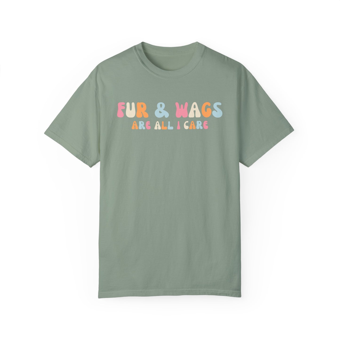 Fur & Wags are all I care funny dog shirt