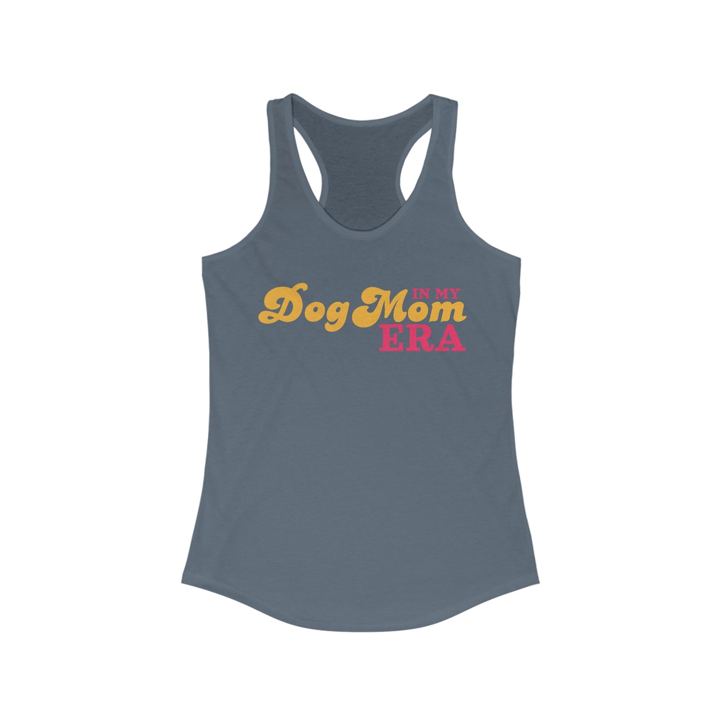 In my Dog Mom Era Women's Racerback Tank