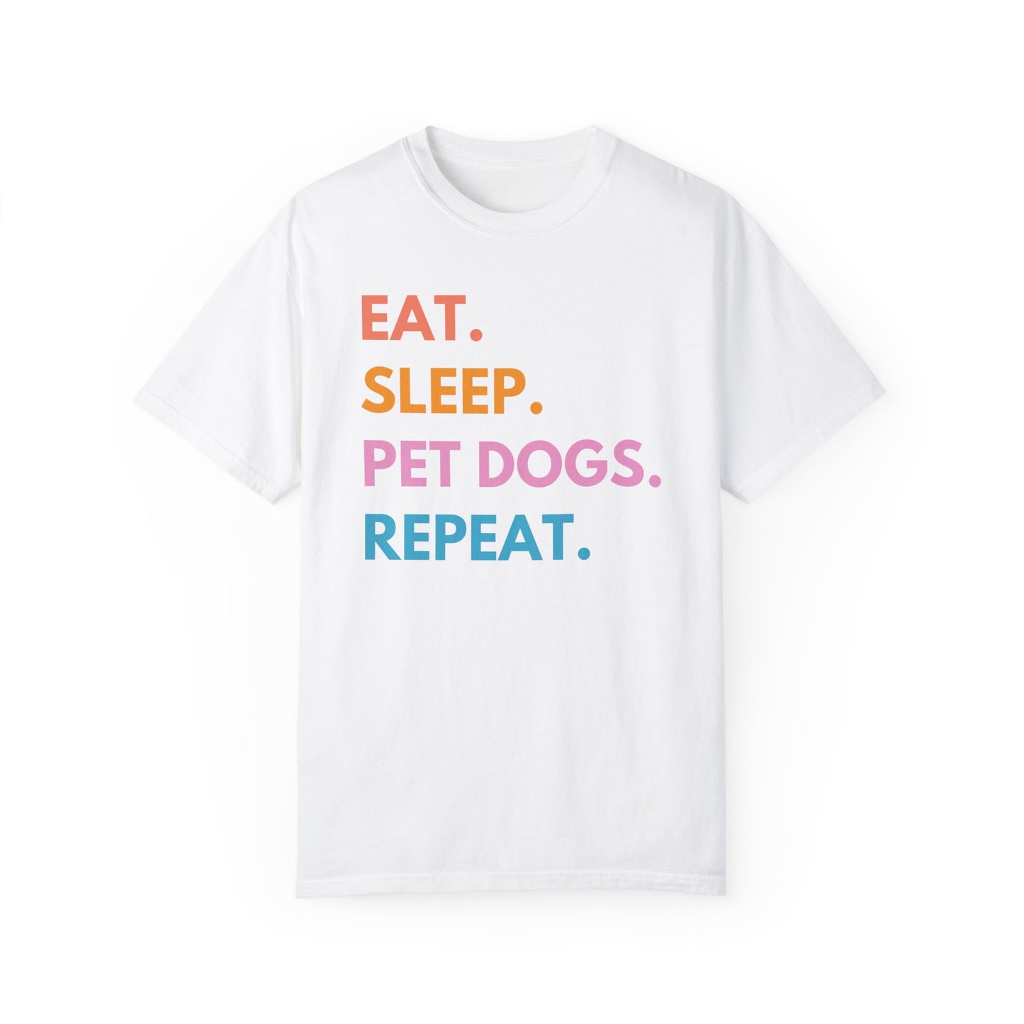 Eat Sleep Pet Dogs Repeat funny dog lover shirt