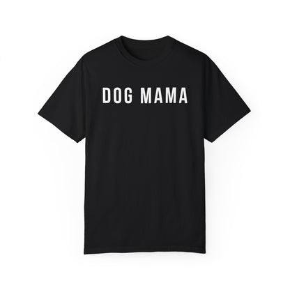 Bold Dog Mama Shirt