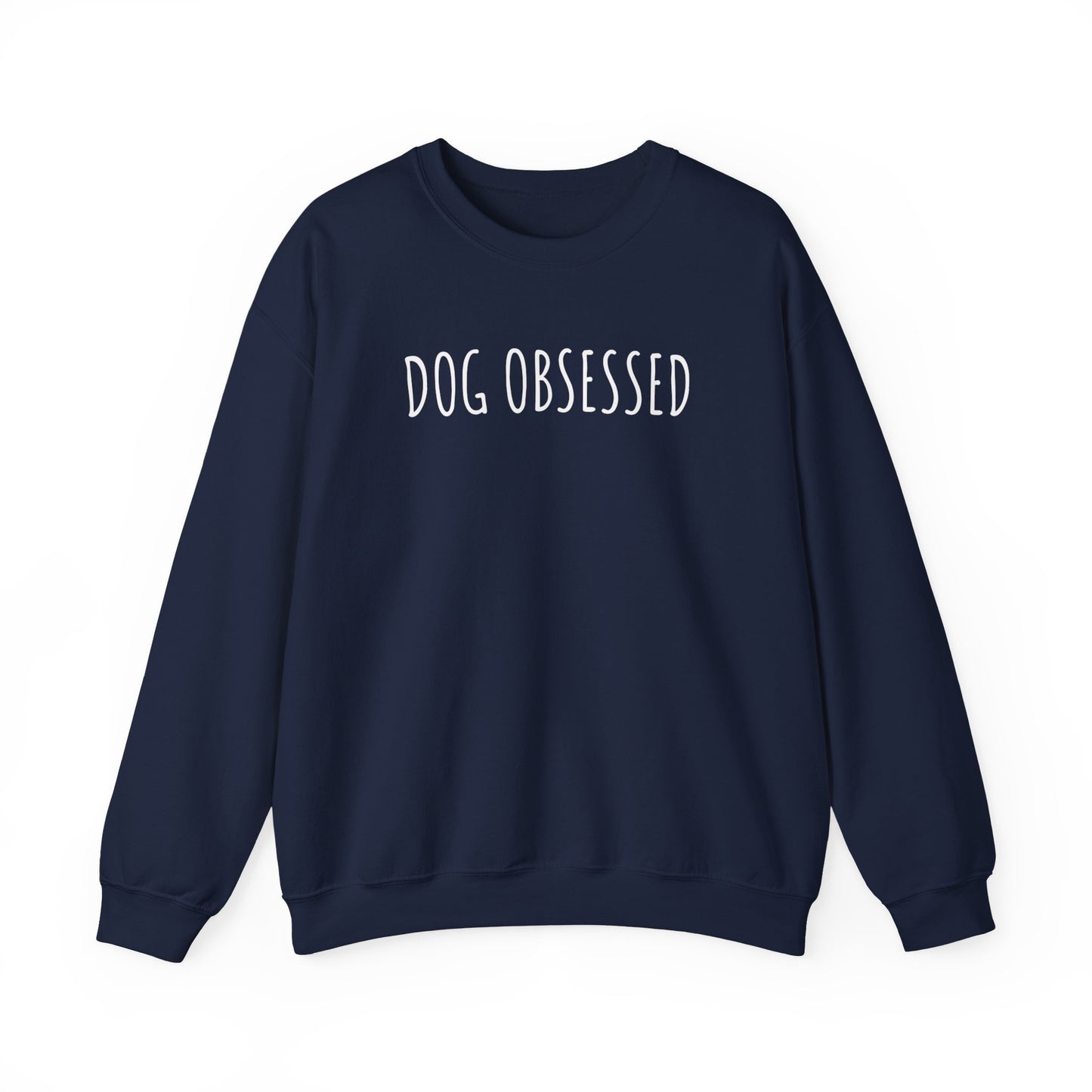 Dog Obsessed Sweatshirt