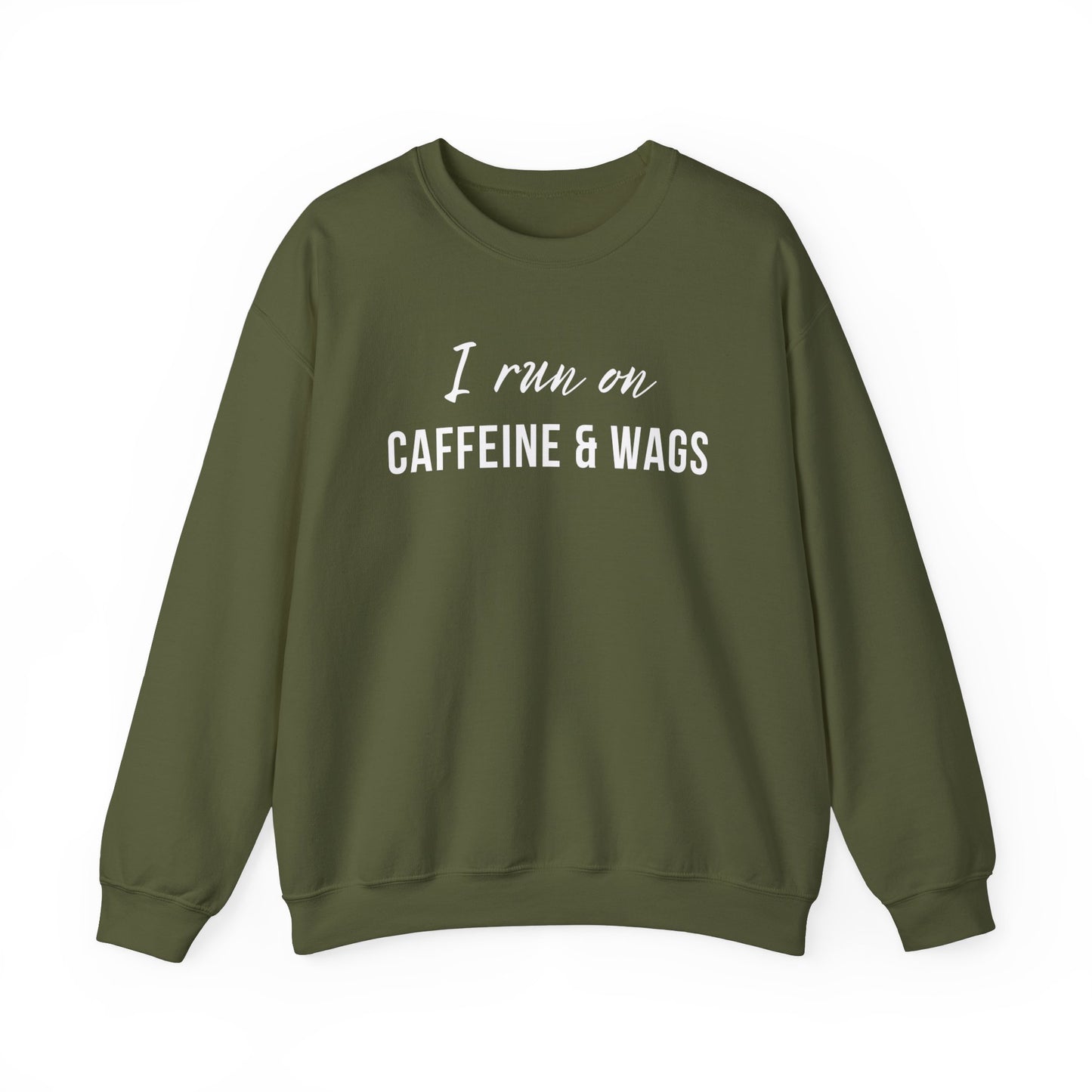 I run on Caffeine & Wags Sweatshirt