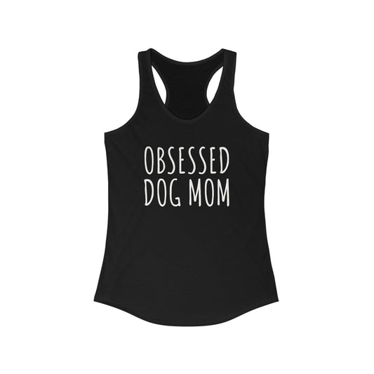 Obsessed Dog Mom Women's Racerback Tank