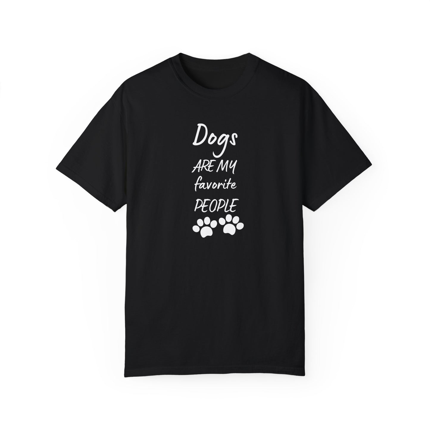 Dogs are my Favorite people T-Shirt