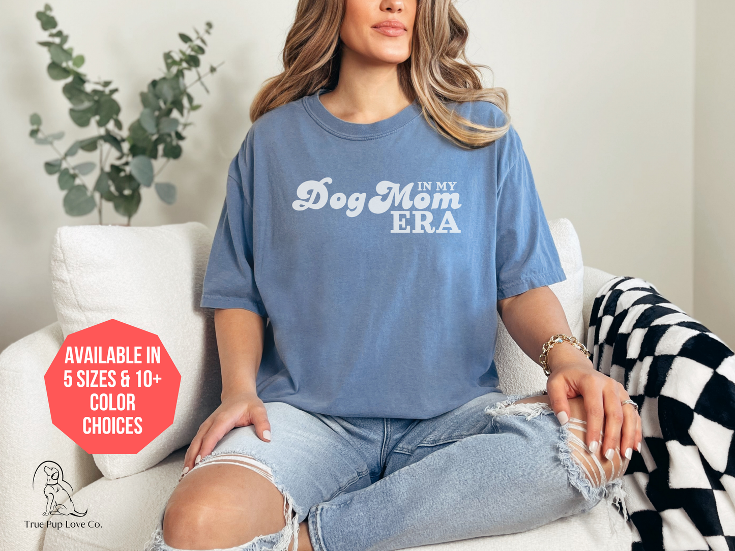 In my Dog Mom Era T-Shirt